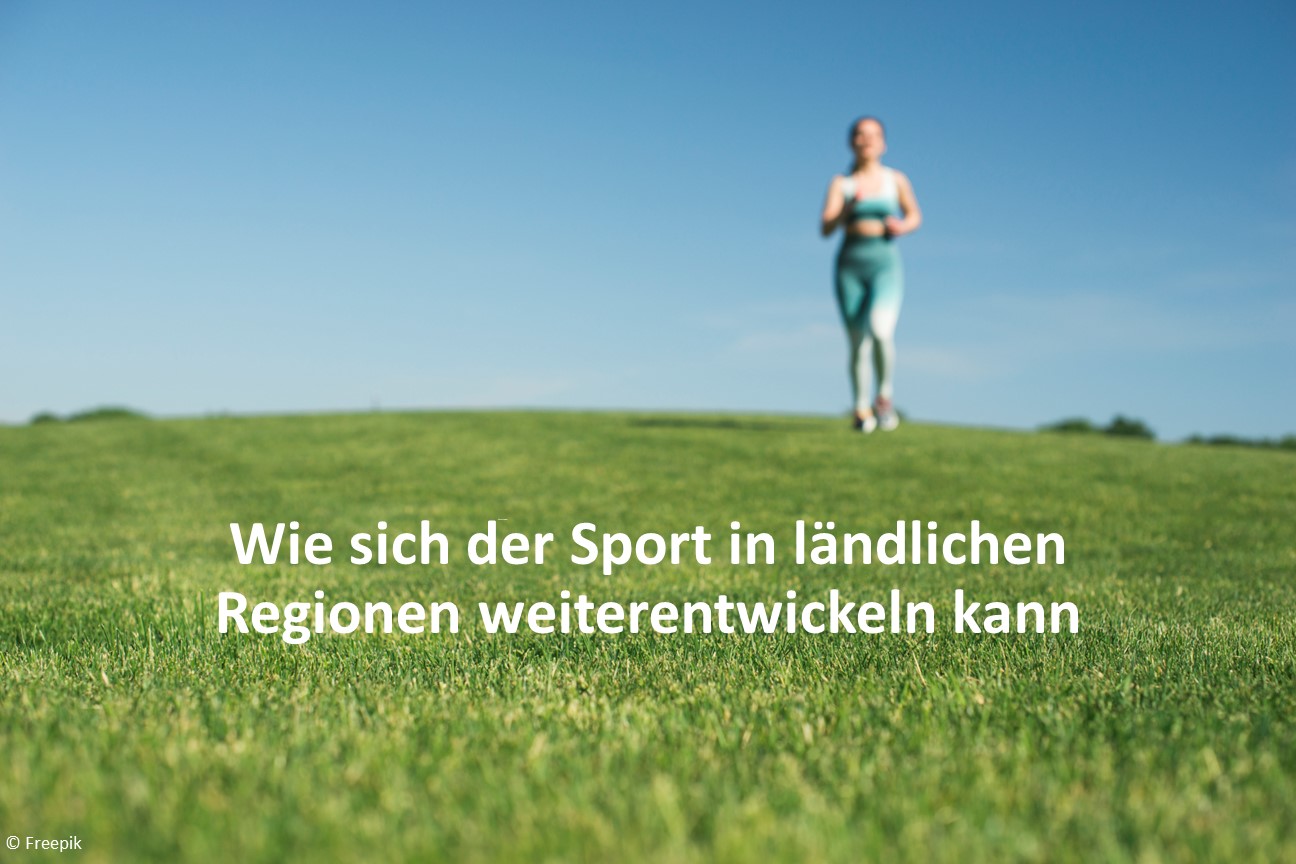 Wie sich der Sport in ländlichen Regionen weiterentwickeln kann