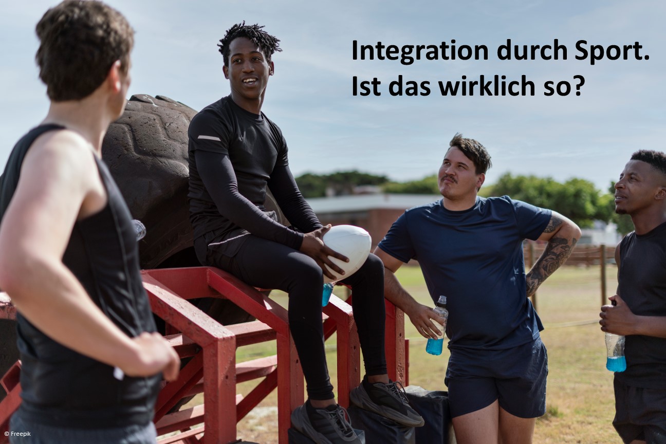 Integration durch Sport. Ist das wirklich so?