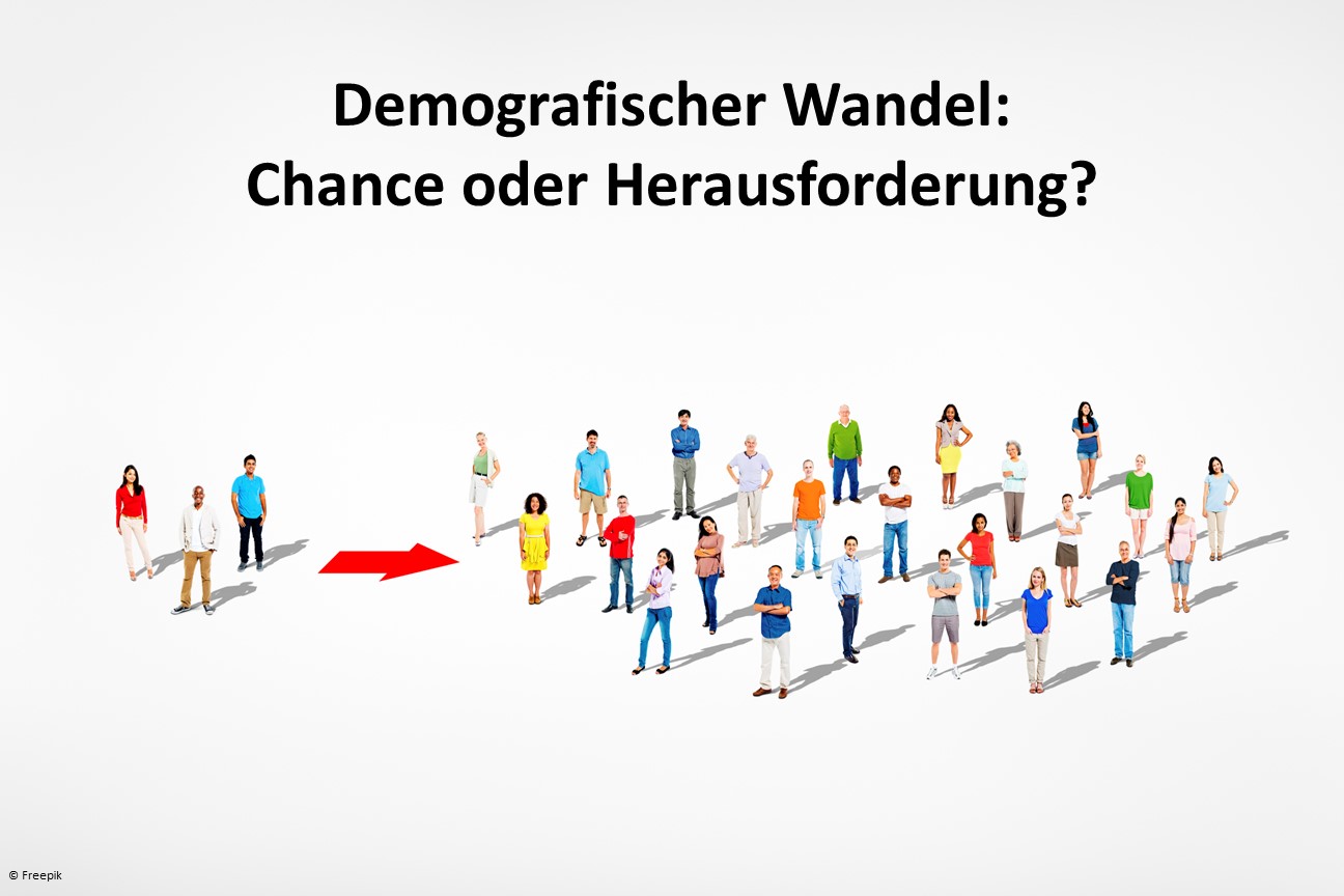 Demografischer Wandel: Chance oder Herausforderung?