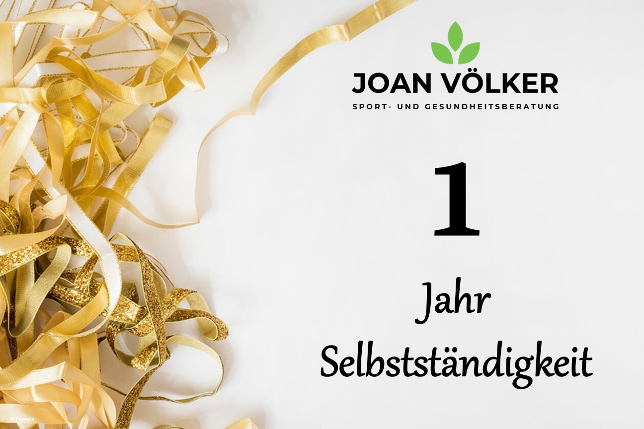 Ein Jahr Selbstständigkeit!